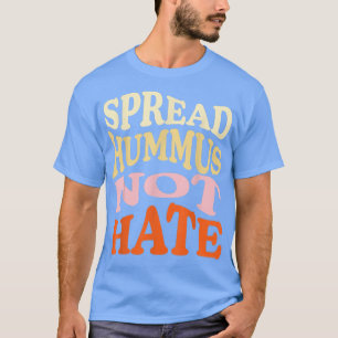 T-shirt Étaler Hummus Ne pas haïr Vegetarian Vegetarian Lo