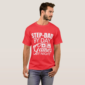T-shirt Étape-papa par le gamer de jour par nuit