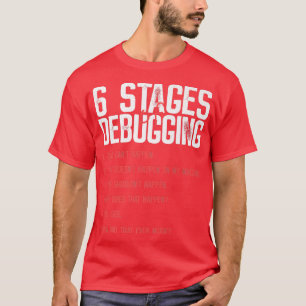 T-shirt Étapes Amusantes Du Débogage De La Prime Informati