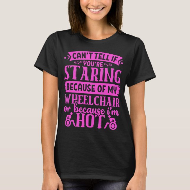 T-shirt Étapes parce que je suis en fauteuil roulant chauf (Devant)