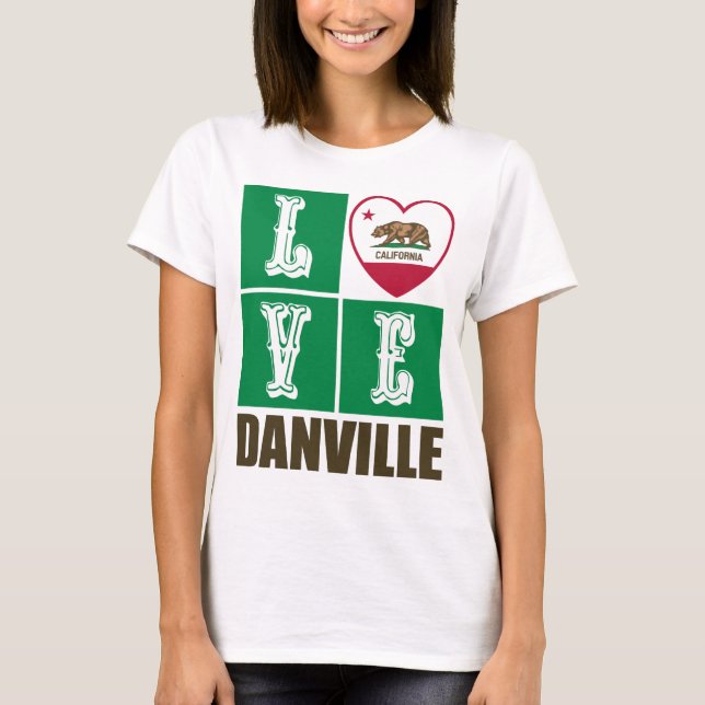 T-shirt Etat de la Californie Drapeau Heart Danville (Devant)