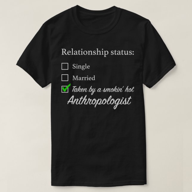 T-shirt État de la relation Anthropologue (Design devant)