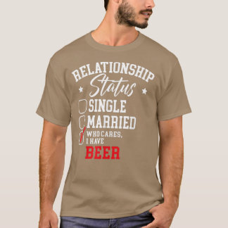 T-shirt état de la relation j'ai de la bière 