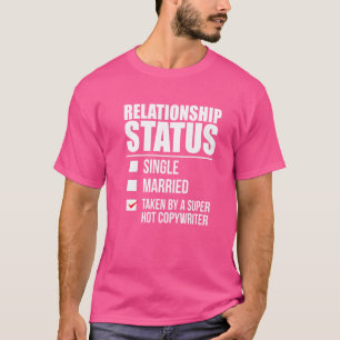 T-shirt État de la relation prise par Hot Copywriter Valen