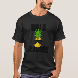 T-shirt Été Ananas Lunettes de soleil Croisière Hola Plage