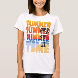 T-shirt Été Été Été Heure D'Été !