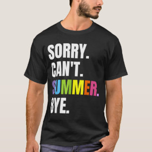 T-shirt Été rétro drôle de vacances désolé ne peut pas été