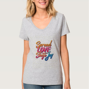 T-shirt "Étendre l'amour, partager la joie" mots de motiva