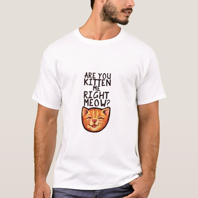 T-shirt Êtes-vous chaton moi droit Meow Caturday Art drôle (Devant)