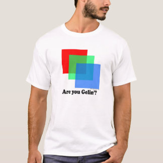 T-shirt Êtes vous Gellin "