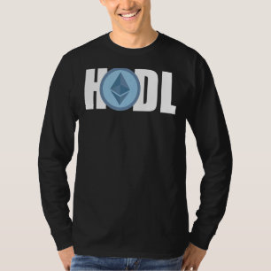 T-shirt Ethereum Hodl Hodler Crypto Bitcoin Ethereum Miner