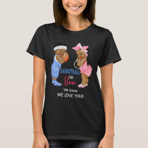 T-shirt Ethnic Basketball ou Bow We Know We Love You