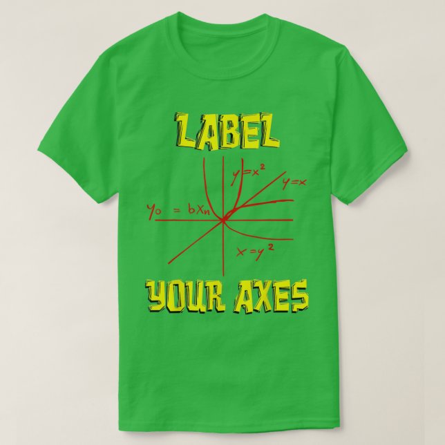 T-shirt Étiquette Votre Axe Math Funny Math Enseignant Mat (Design devant)