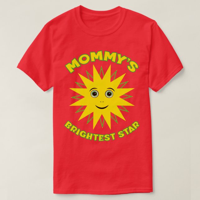 T-shirt Étoile la plus brillante de Mommys (Design devant)