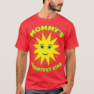 T-shirt Étoile la plus brillante de Mommys