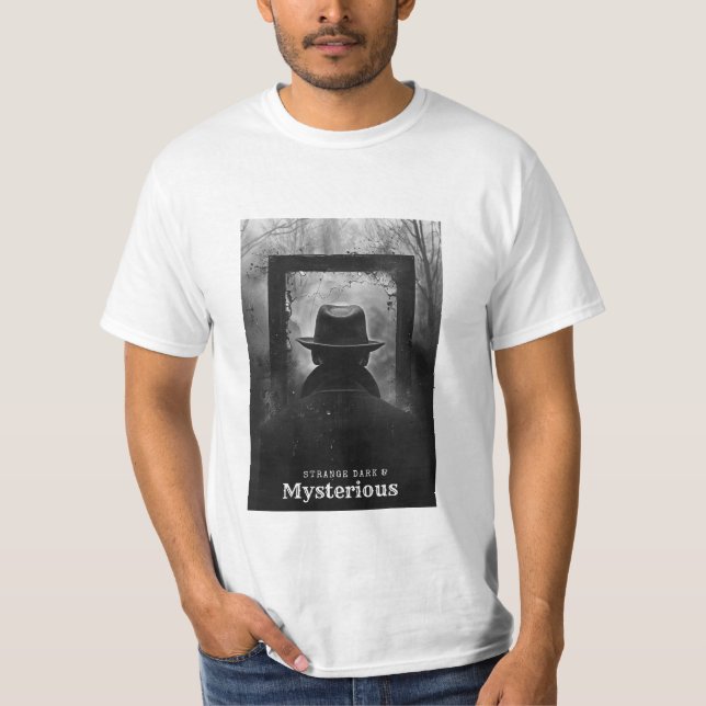 T-shirt Étrange sombre et mystérieux (Devant)