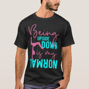 T-shirt Être À L'Étranger Est Mon Gymnaste Normal Dit 3