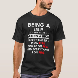 T-shirt Être Bailiff Est Facile Comme Faire Un Vélo Sauf S