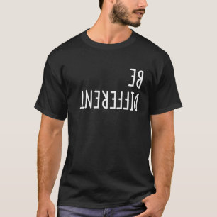 T-shirt Être différent Upside Down Funny chemise hommes en