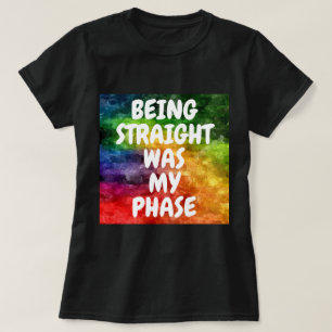 T-SHIRT ÊTRE DROIT ÉTAIT MA PHASE