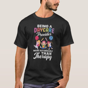 T-shirt Être Fournisseur de garderie Thérapie Amusants Ens