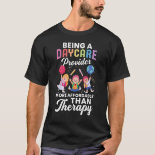 T-shirt Être Fournisseur de garderie Thérapie Amusants Ens