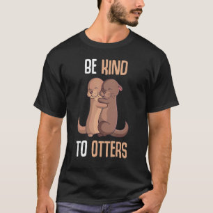 T-shirt Être Gentil À Otters Filles Enfants Garçons Femmes