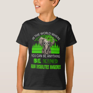 T-shirt Être gentil Incapacité cérébrale Sensibilisation E