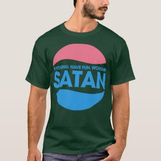 T-shirt Être jeune Avoir un culte amusant Satan