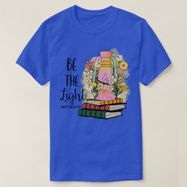 T-shirt être la lumière matthew 514 bible (Design devant)