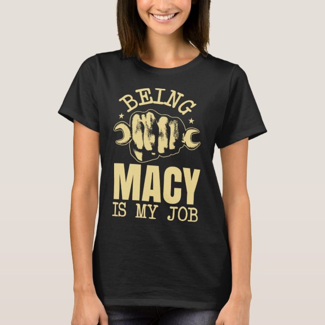 T-shirt Être Macy est mon travail (Devant)