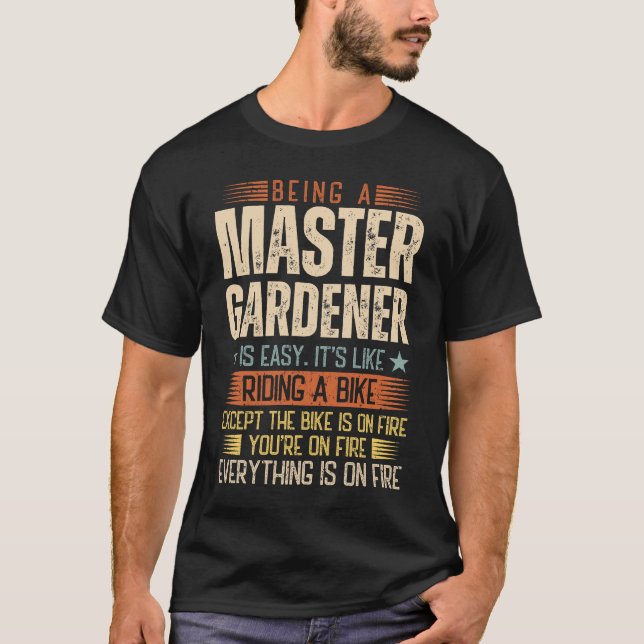 T-shirt Être Maître Gardener Est Facile (Devant)