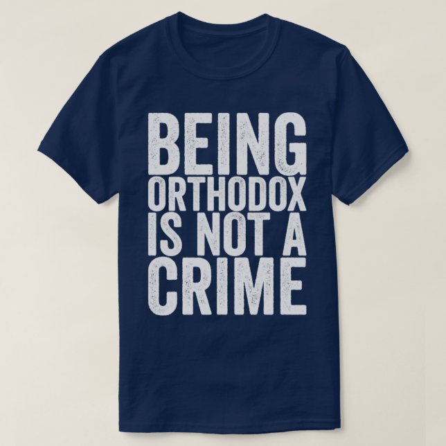 T-shirt Être Orthodoxe N'Est Pas Un Crime (Design devant)