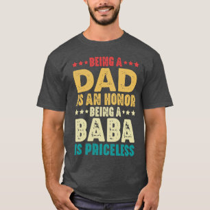 T-shirt Être Papa Est Un Honneur Être Baba Est Inestimable