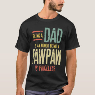 T-shirt Être Papa Est Un Honneur Être Un PawPaw Est Pricel