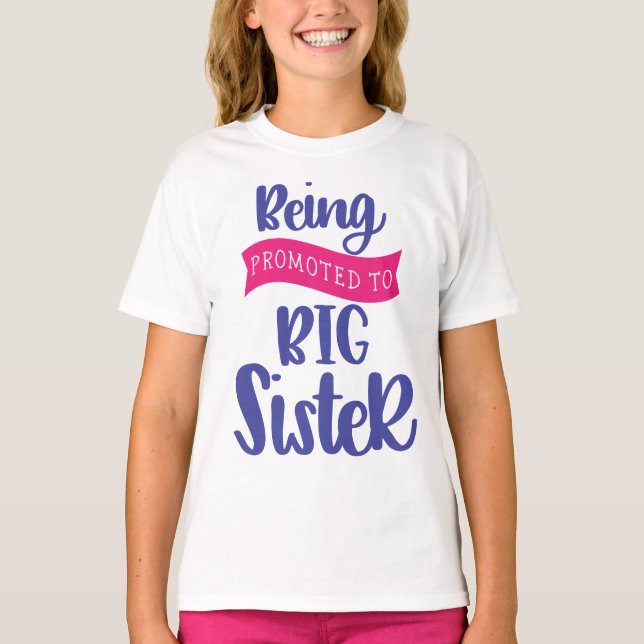 T-shirt Être Promu À La Grande Soeur (Devant)