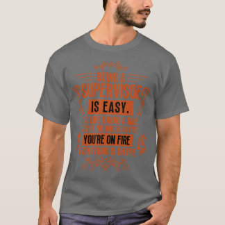 T-shirt Être superviseur 12
