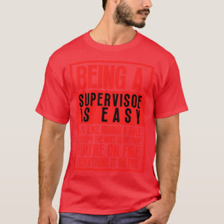 T-shirt Être superviseur 9