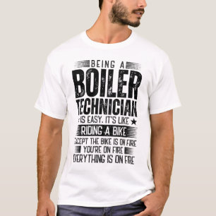 T-shirt Être Technicien De Chaudière Est Facile