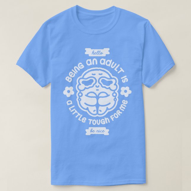 T-shirt Être un adulte v5 (Design devant)