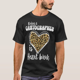 T-shirt Être un dessinateur est un travail cardiaque Love 