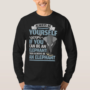 T-shirt Être un éléphant animal faunique zafari soigneur d