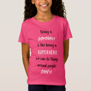 T-Shirt Être un gymnaste, c'est comme être un super-héros