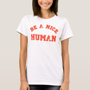 T-shirt Être un homme gentil