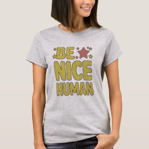 T-shirt être un homme gentil et drôle Citations des gens