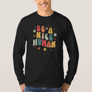 T-shirt Être Un Homme Nice Nice Et Gentillesse Inspiration