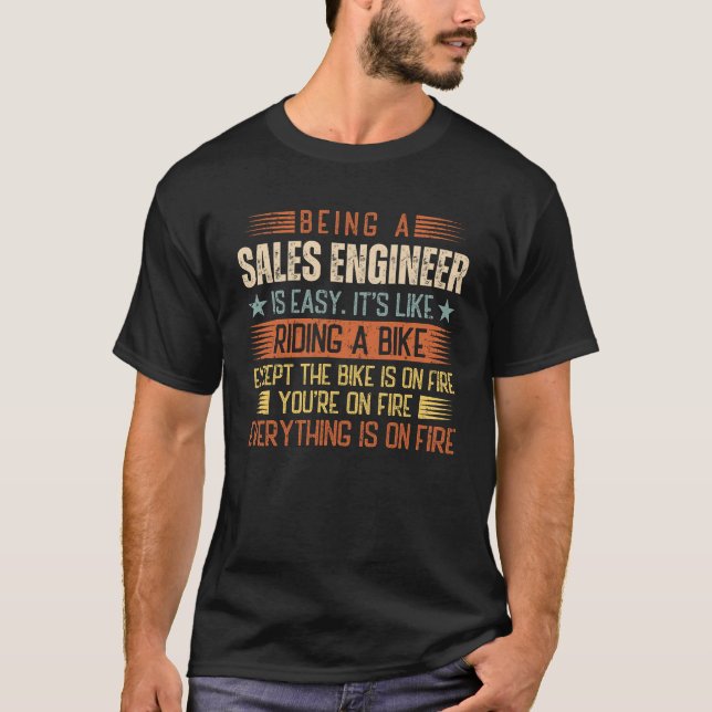 T-shirt Être Un Ingénieur De Vente Est Facile (Devant)