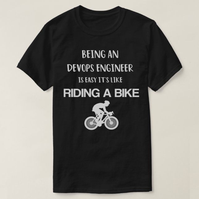 T-shirt Être un ingénieur DevOps est facile c'est comme ro (Design devant)