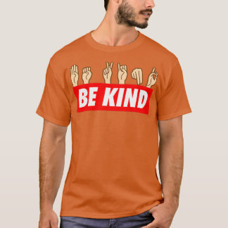 T-shirt être un langage des signes gentil 26