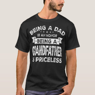 T-shirt Être un PÈRE est un HONNEUR Être un GRAND-PÈRE